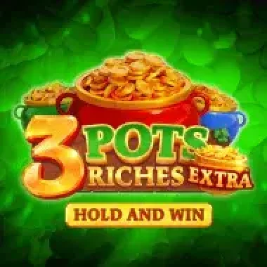 3 Riches Pots